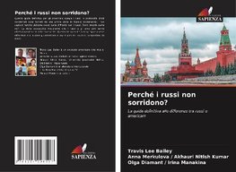 Perché i russi non sorridono?