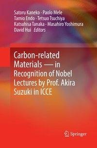 Carbon-related Materials in Recognition of Nobel Lectures by Prof. Akira Suzuki in ICCE