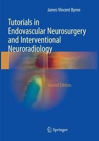 Tutorials in Endovascular Neurosurgery and Interventional Neuroradiology