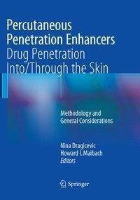 Percutaneous Penetration Enhancers Drug Penetration Into/Through the Skin