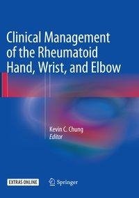 Clinical Management of the Rheumatoid Hand, Wrist, and Elbow