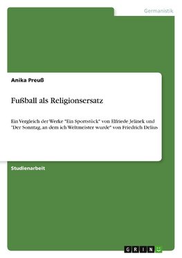 Fußball als Religionsersatz