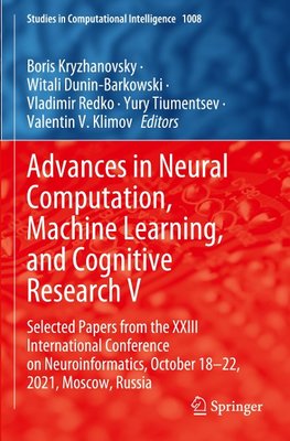 Advances in Neural Computation, Machine Learning, and Cognitive Research V