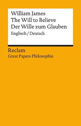 The Will to Believe / Der Wille zum Glauben