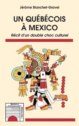 Un québécois à Mexico