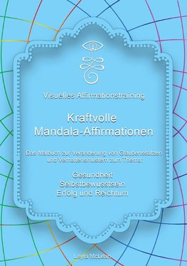 Visuelles Affirmationstraining - Kraftvolle Mandala-Affirmationen