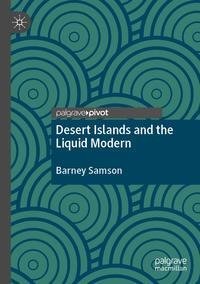 Desert Islands and the Liquid Modern