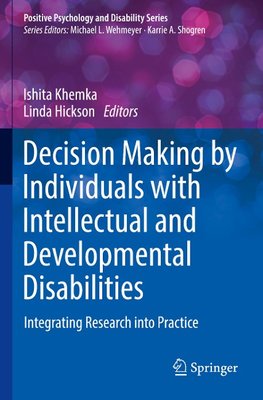 Decision Making by Individuals with Intellectual and Developmental Disabilities