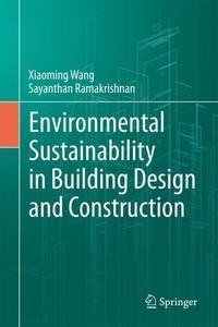 Environmental Sustainability in Building Design and Construction