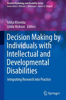 Decision Making by Individuals with Intellectual and Developmental Disabilities