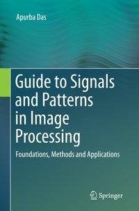 Guide to Signals and Patterns in Image Processing