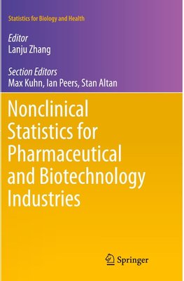 Nonclinical Statistics for Pharmaceutical and Biotechnology Industries