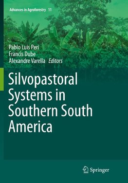 Silvopastoral Systems in Southern South America