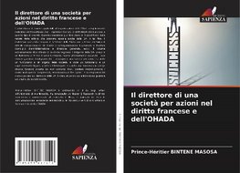 Il direttore di una società per azioni nel diritto francese e dell'OHADA