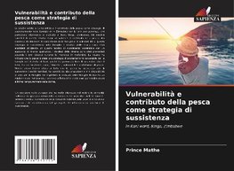 Vulnerabilità e contributo della pesca come strategia di sussistenza