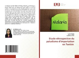 Etude rétrospective du paludisme d'importation en Tunisie