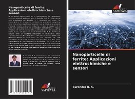 Nanoparticelle di ferrite: Applicazioni elettrochimiche e sensori