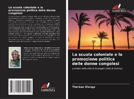 La scuola coloniale e la promozione politica delle donne congolesi