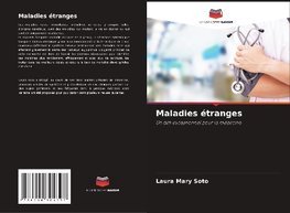 Maladies étranges