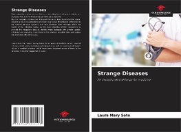 Strange Diseases