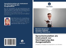 Sprachsimulation als Instrument zur Verringerung des Zungenabfalls