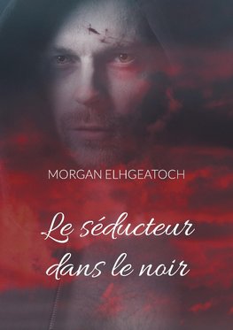 Le séducteur dans le noir