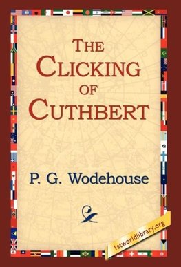 The Clicking of Cuthbert