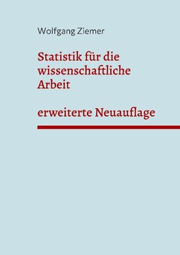 Statistik für die wissenschaftliche Arbeit