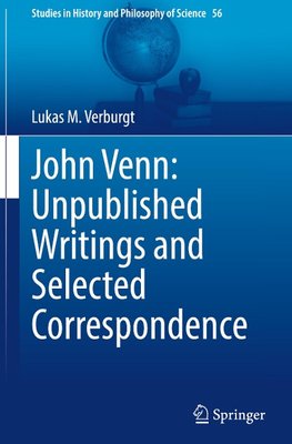 John Venn: Unpublished Writings and Selected Correspondence