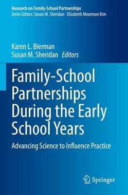 Family-School Partnerships During the Early School Years