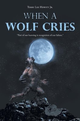 When a Wolf Cries