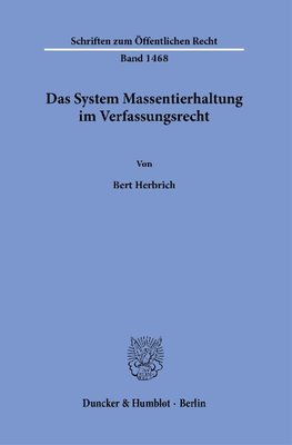 Das System Massentierhaltung im Verfassungsrecht.