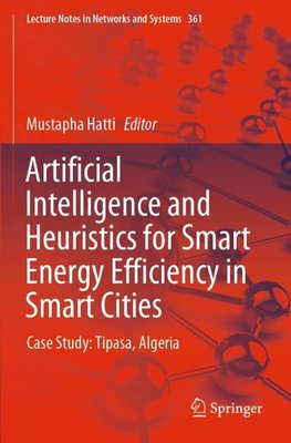 Artificial Intelligence and Heuristics for Smart Energy Efficiency in Smart Cities