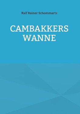 Cambakkers Wanne