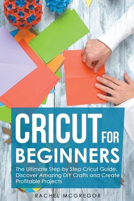 Cricut for Beginners