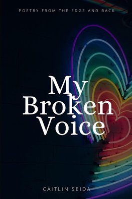 My Broken Voice