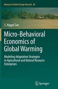 Micro-Behavioral Economics of Global Warming