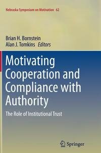 Motivating Cooperation and Compliance with Authority