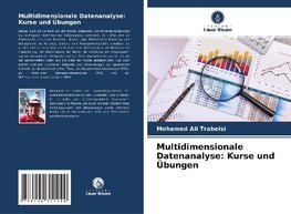 Multidimensionale Datenanalyse: Kurse und Übungen