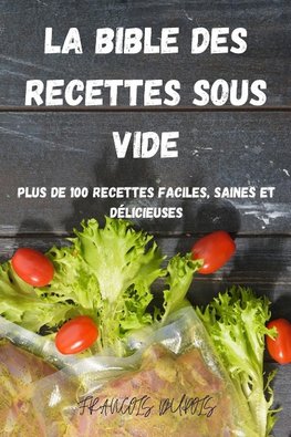 LA BIBLE DES RECETTES SOUS VIDE