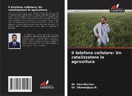 Il telefono cellulare: Un catalizzatore in agricoltura