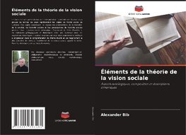 Éléments de la théorie de la vision sociale