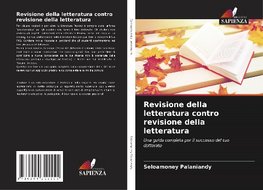 Revisione della letteratura contro revisione della letteratura