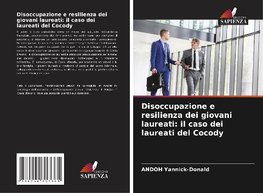 Disoccupazione e resilienza dei giovani laureati: il caso dei laureati del Cocody