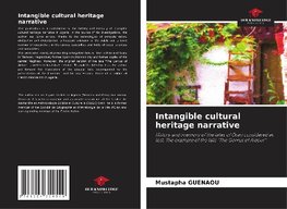 Intangible cultural heritage narrative