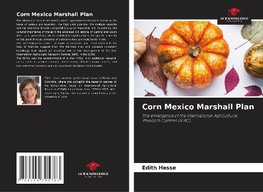 Corn Mexico Marshall Plan