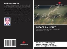 IMPACT ON HEALTH