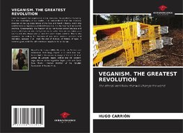 VEGANISM. THE GREATEST REVOLUTION