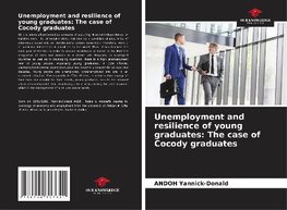 Unemployment and resilience of young graduates: The case of Cocody graduates