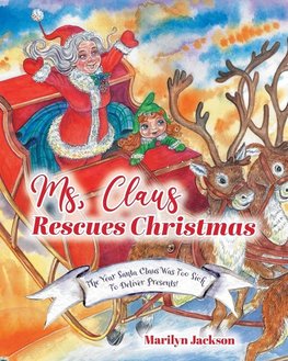 Ms. Claus Rescues Christmas